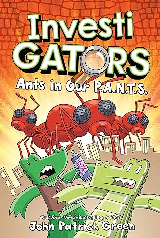 InvestiGators: Ants in Our P.A.N.T.S., 4, hardcover