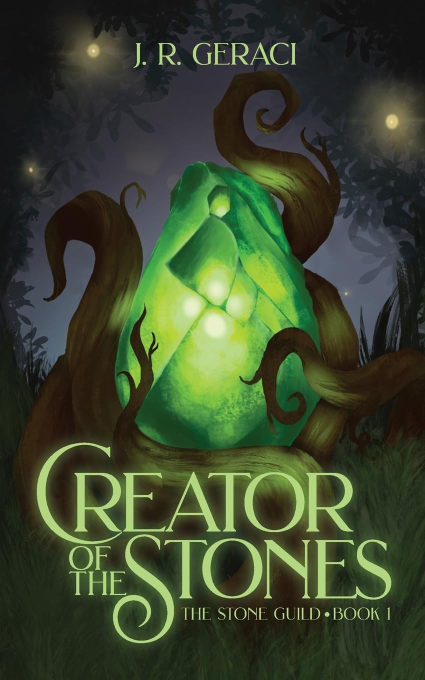 Creator of the Stones: The Stone Guild, Book 1 (The Stone Guild Trilogy)- PB