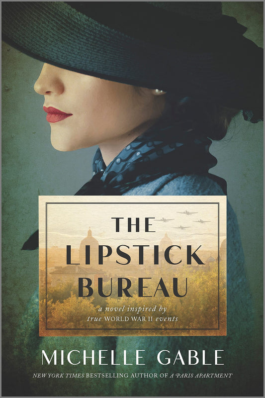 The Lipstick Bureau: A Novel Inspired by a Real-Life Female Spy – A WWII Historical Fiction Mystery of the Italian Resistance- Paperback